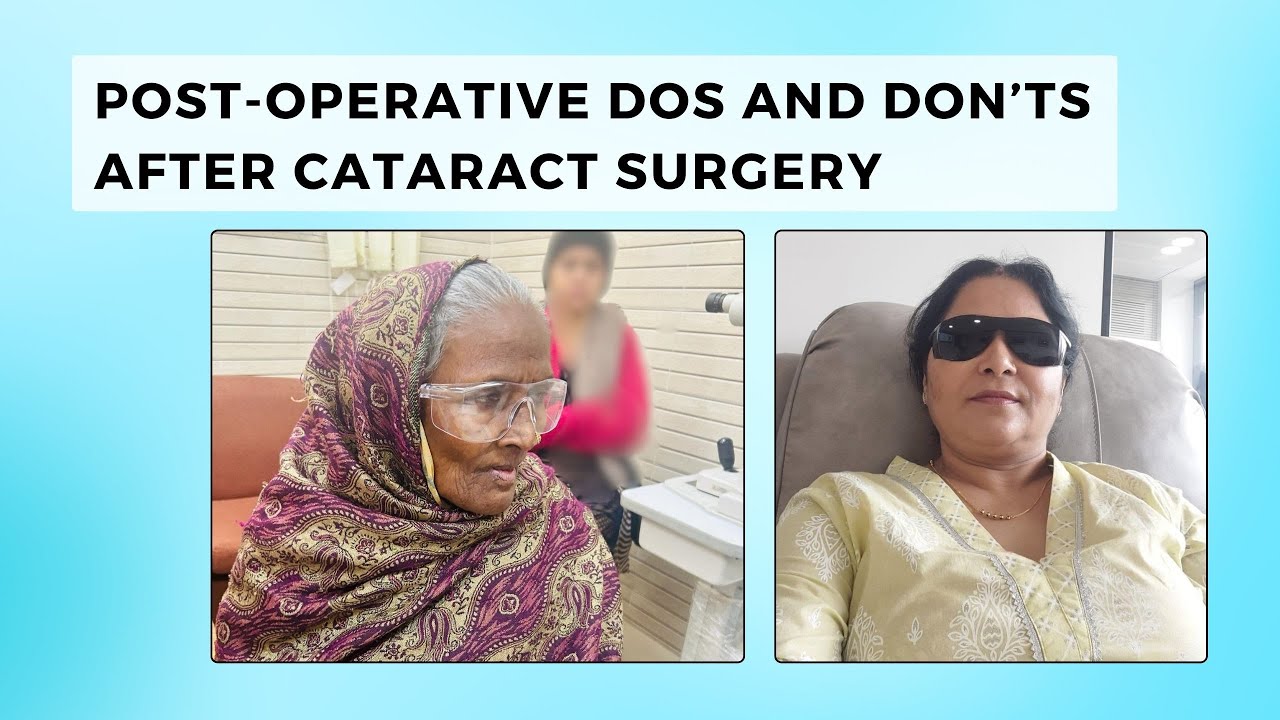 Post operative Dos and Don’ts after Cataract Surgery | Dr. Preeti Yadav ...