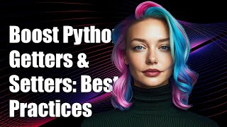 Boost Python Getter/Setter with Same Name: Solutions and Best Practices