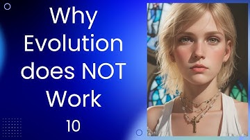 Why Evolution does NOT work (10) - Harmful Mutations swamp Natural Selection.