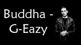 Buddha - G-Eazy & Carnage Lyrics