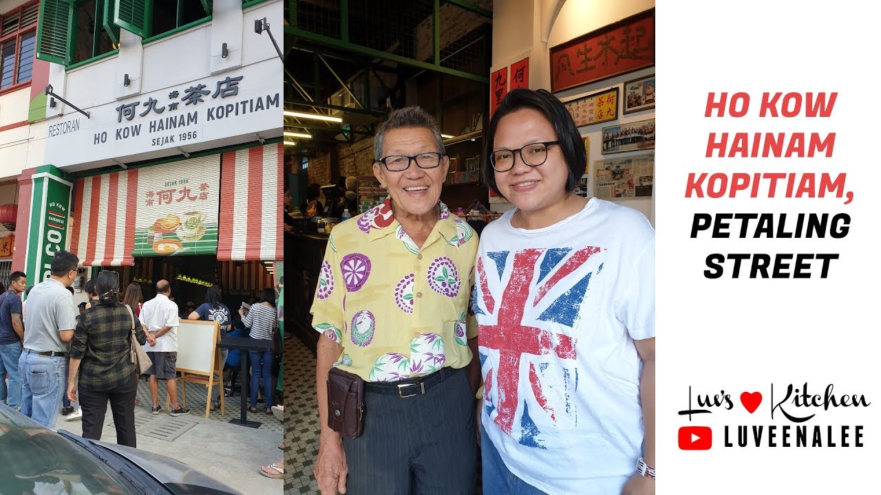 Ho Kow Coffee Shop Petaling Street Ho Kow Hainanese Kopitiam Youtube