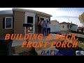 BUILDING A DECK; FRONT PORCH (CONCRETE STEPS/PORCH ENT./ EP#4)