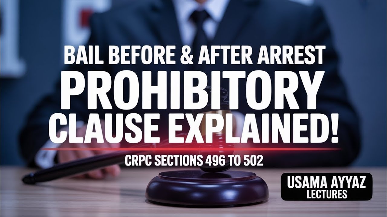 CrPC Sections 496–502 | Bail Before & After Arrest | Prohibitory Clause Explained