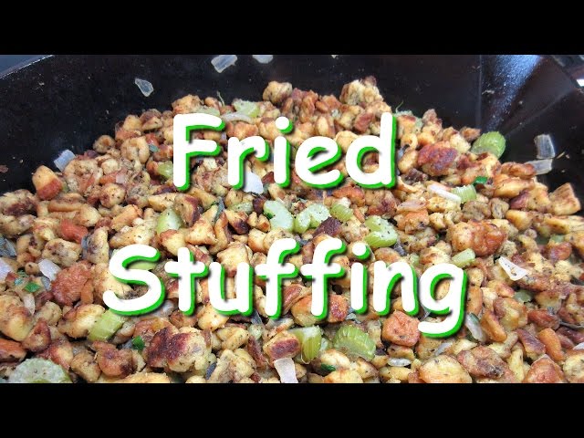 FRIED STUFFING Dressing Recipe ~ Easy Thanksgiving Stuffing - YouTube
