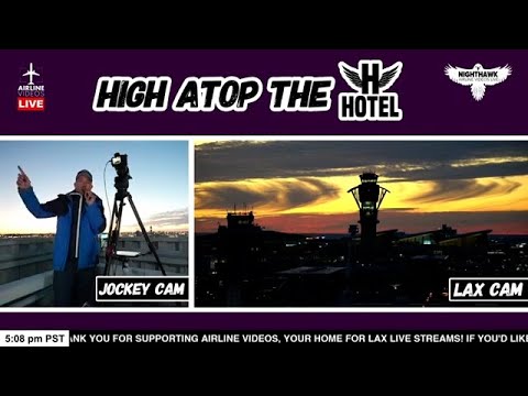 LIVE Plane Spotting at LAX from high atop the H Hotel (EXCLUSIVE VIEWS)