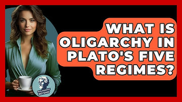 What Is Oligarchy In Plato