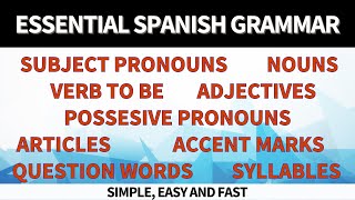 Learn Essential Spanish Grammar