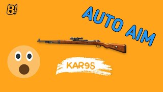 Review Kar98 *Auto Aim*😮