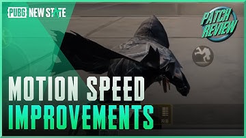 Patch Review - Motion Speed Improvements | PUBG: NEW STATE