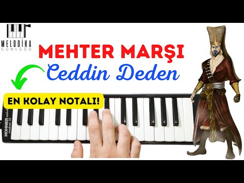 MEHTER MARŞI ⚔️ Ceddin Deden || Kolay Melodika Notaları