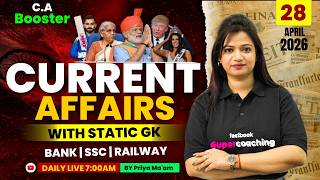 Current Affairs Today | 28 April Current Affairs 2026 | Daily Current Affairs 2026 | by Priya Mam