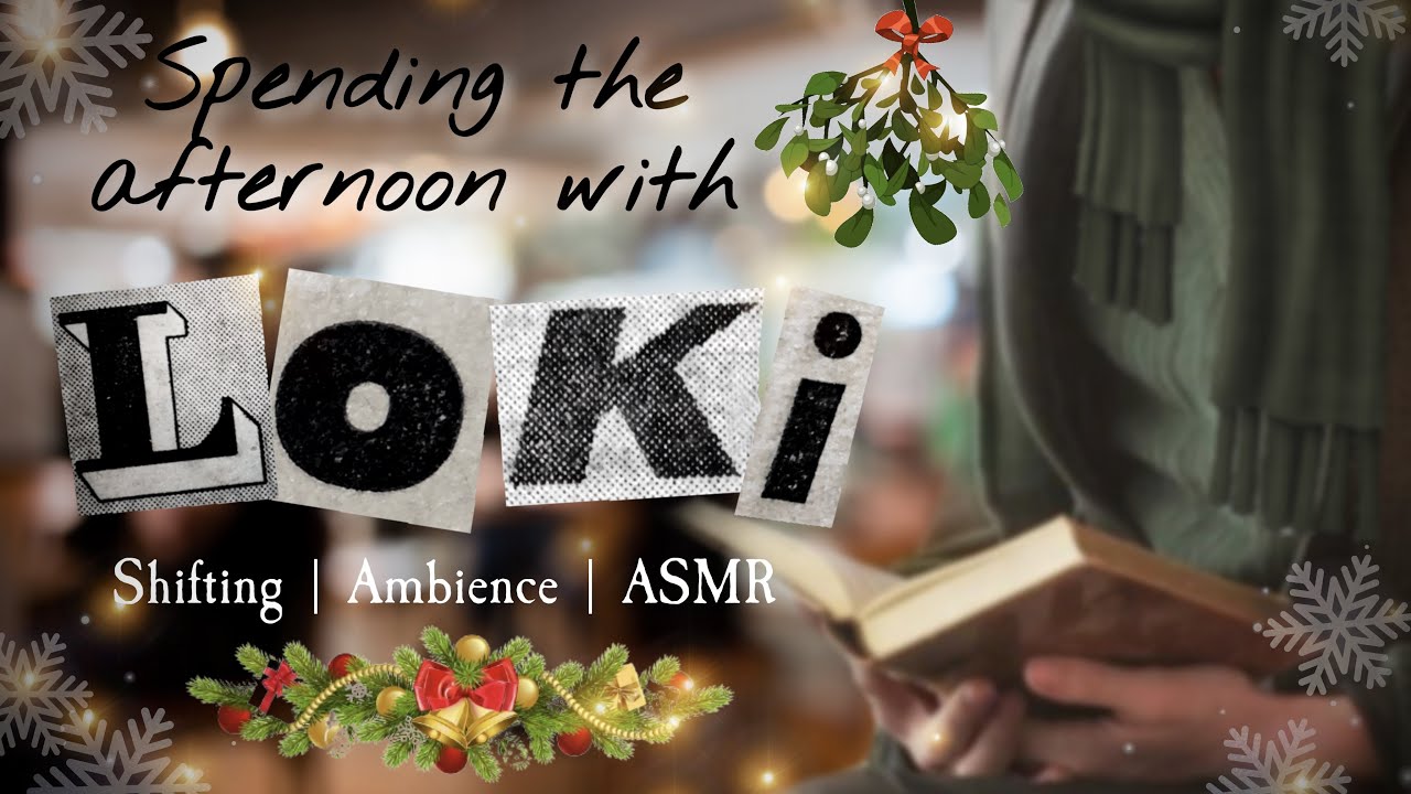 Spending a winter afternoon with Loki | Ambience, Shifting, ASMR