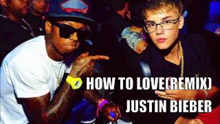 Miniatura de "HOW TO LOVE (REMIX) - JUSTIN BIEBER"