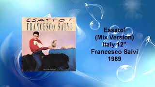 Francesco Salvi - Essato! (Mix Version)