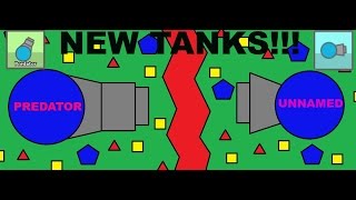 NEW TANKS/DIEP.IO/PREDATOR AND UNNAMED