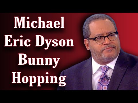 Michael Eric Dyson Bunny Hopping