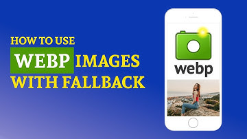 How to use WebP images with fallback