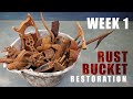 Rust bucket restoration  week 1