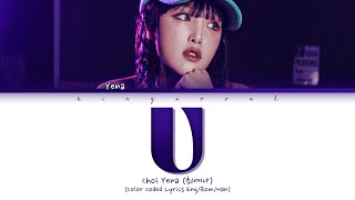 YENA 'U' Lyrics (최예나 U 가사) (Color Coded Lyrics)