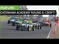 Round 6 Of The Caterham Academy At Croft! With Charlie Lower