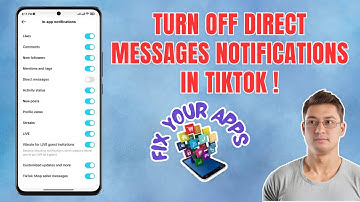 How to Turn Off the Direct Messages Notifications in TikTok