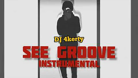 DJ 4kerty see groove instrumental