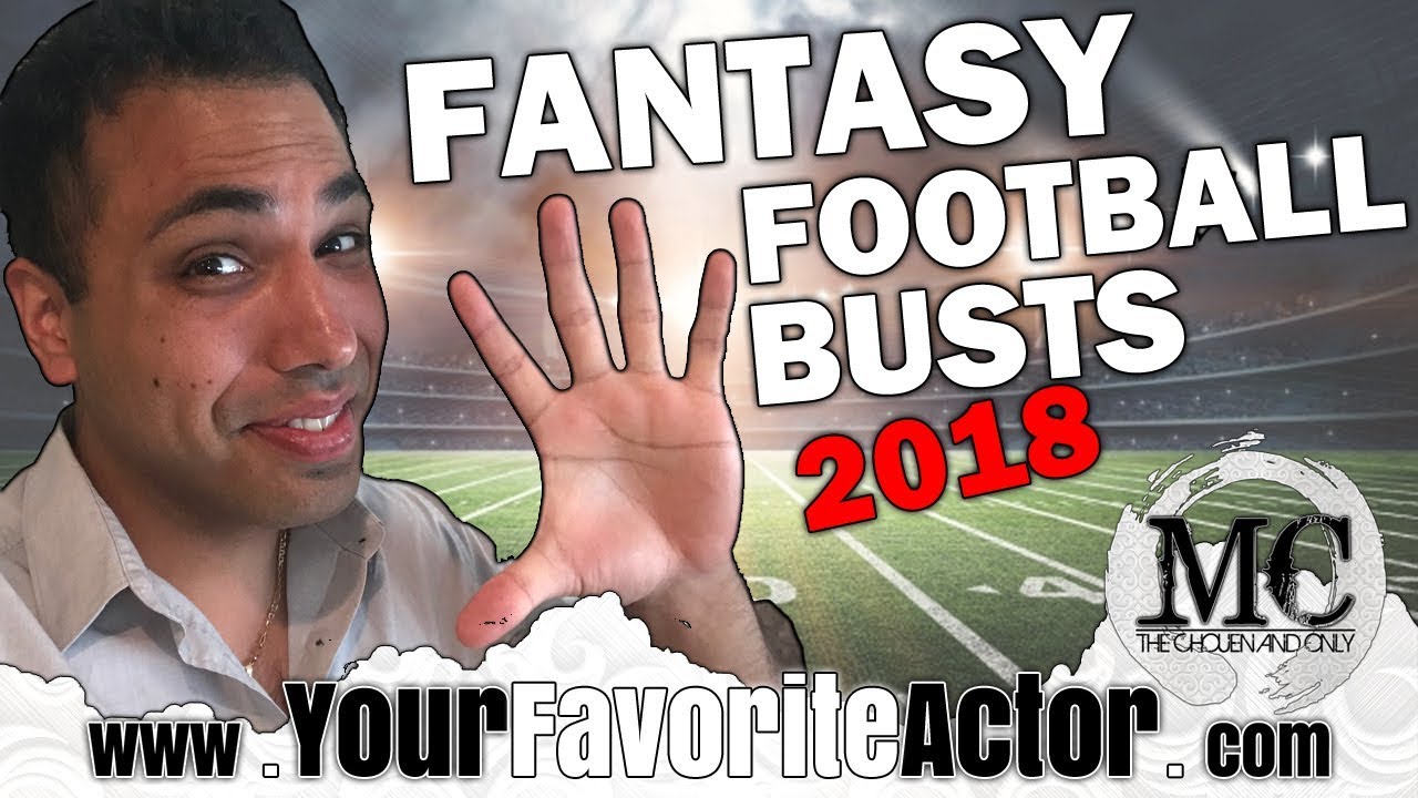 2018 Top Fantasy Busts