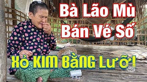 CHUYỆN LẠ! BÀ LÃO MÙ Xỏ Kim Bằng Lưỡi và Làm việc nhà như người sáng mắt.