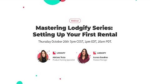 Mastering Lodgify Series: Setting Up Your First Rental