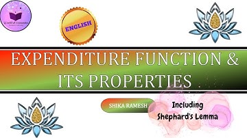 Expenditure Function & its Properties