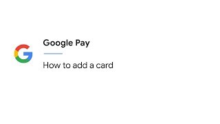 Watch this video to learn how add a credit or debit card with google
pay. try it in the app: https://pay.app.goo.gl/qmmt if you run into
any issues, check...