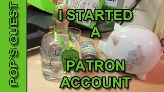 I STARTED A Patron Account