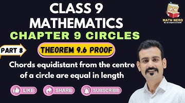 Chords equidistant from the centre of a circle are equal in length. | Class 9 | Ch 9 | Theorem 9.6