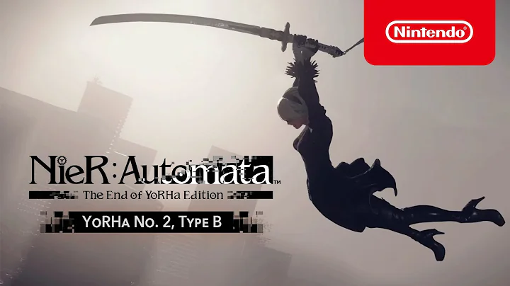NieR:Automata The End of YoRHa Edition - 2B Character Trailer - Nintendo Switch - DayDayNews