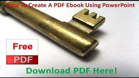 How To Create A PDF Ebook Using PowerPoint