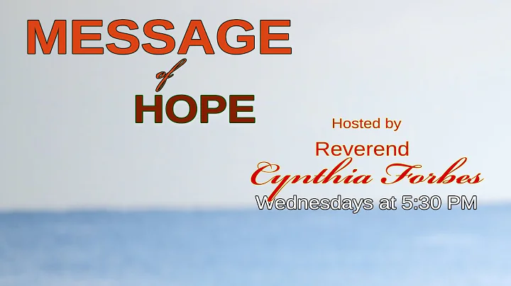 Message of Hope  December 7, 2022