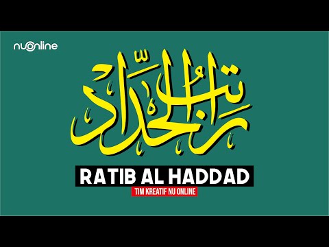 Bacaan Ratib Al Haddad Merdu (Teks Arab dan Artinya) I راتب الحداد