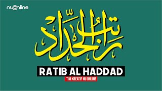 Bacaan Ratib Al Haddad Merdu (Teks Arab dan Artinya) I راتب الحداد