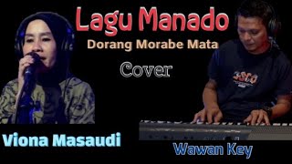 Lagu Manado versi Electone - Dorang Mo Rabe Mata - Isti julistri - cover by Viona Masaudi - %$$