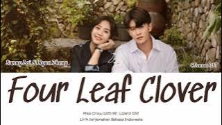 Sunny Lai & Ryan Zheng - Four Leaf Clover | Miss Crow With Mr Lizard  OST| Lyrics Terjemahan