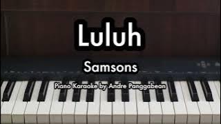 Luluh - Samsons | Piano Karaoke by Andre Panggabean