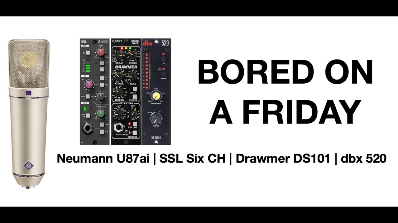 Bored on a Friday: Voice Test with a U87ai and various 500 series