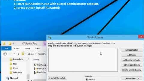 RunAsRob the part RunAsAdmin can start an application or script under system account.