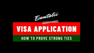 How to Prove Strong Ties to Home Country for Visa Application | Kenyan YouTuber | African YouTuber