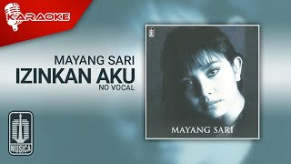 Mayang Sari - Izinkan Aku ( Karaoke Video) | No Vocal