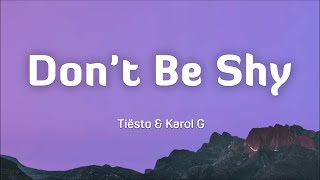 Don't Be Shy - Tiësto \u0026 Karol G (Lyrics/Vietsub)