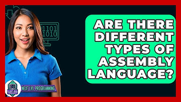 Are There Different Types Of Assembly Language? - Next LVL Programming