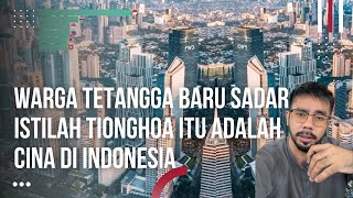 Orang Malaysia Terkejut Tengok Cina Indonesia di Jakarta Gunakan Kata Tionghoa Bukan Cina