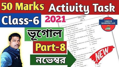 Class-6 Geography (ভূগোল) Part-8//50 Marks Compilation Task, November//@Unique Learning Lab