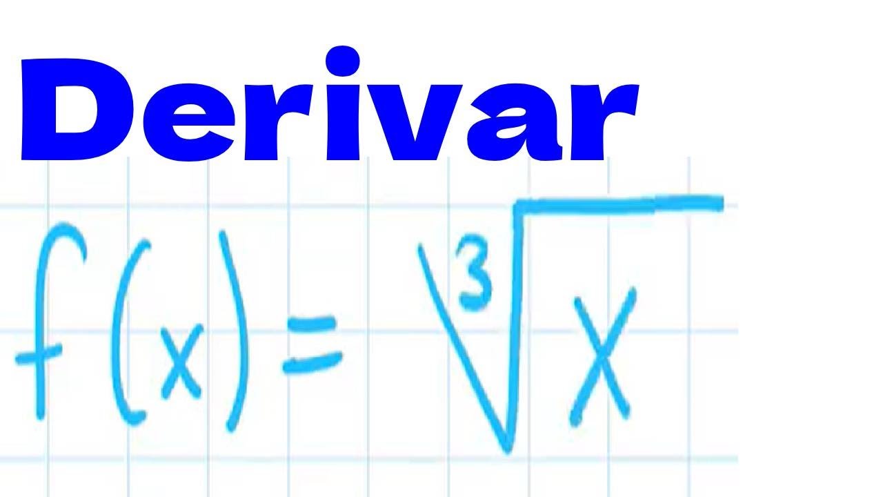 derivada de raíz cubica de x - YouTube